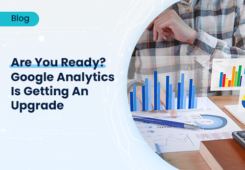Are you ready for Google Analytics 4 update?