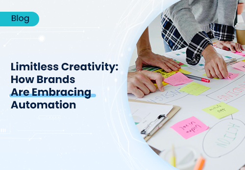 How brands are embracing creative marketing automation